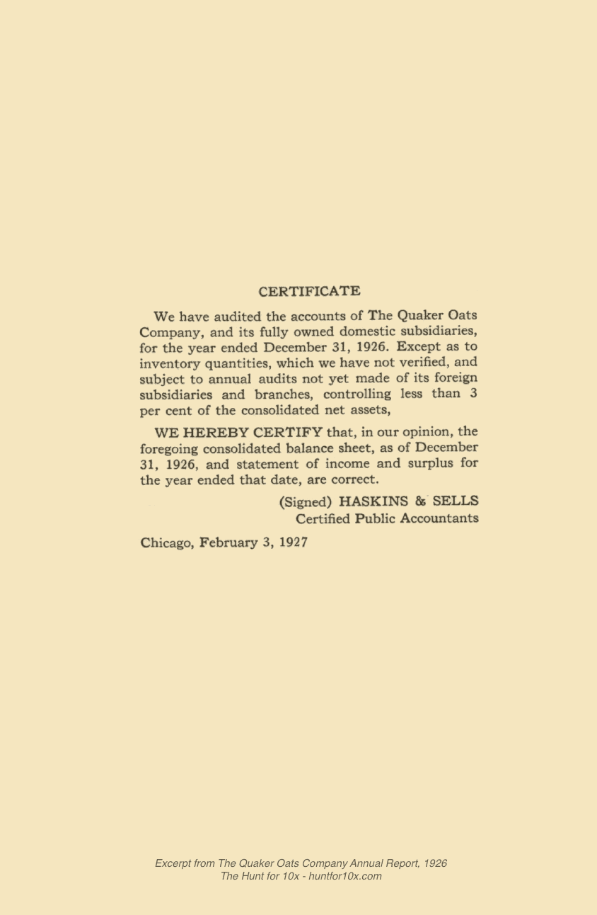 The audit certification of the 1926 Quaker Oats Company annual report. It shows that an accounting firm called Haskins & Sells certified the correctness of the financial statements on February 3, 1927.